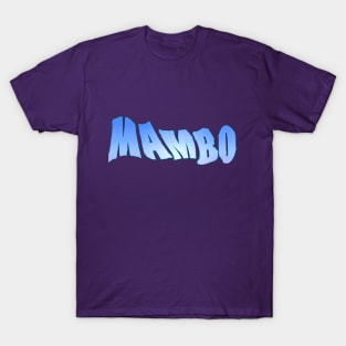 Mambo T-Shirt